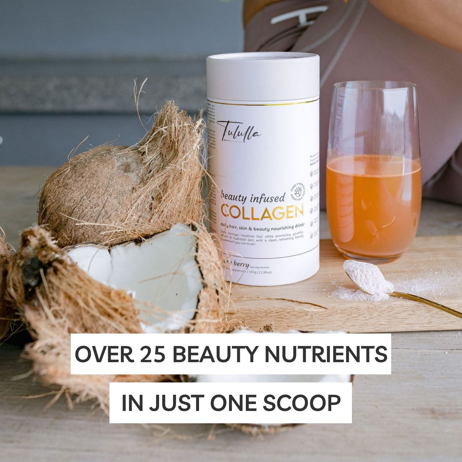 Tululla beauty infused collagen with a glass of collagen and coconuts